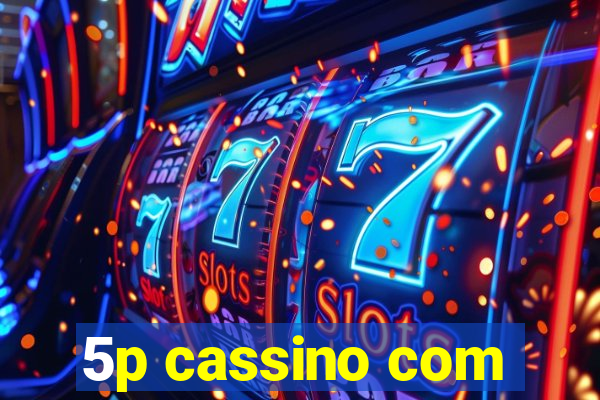 5p cassino com